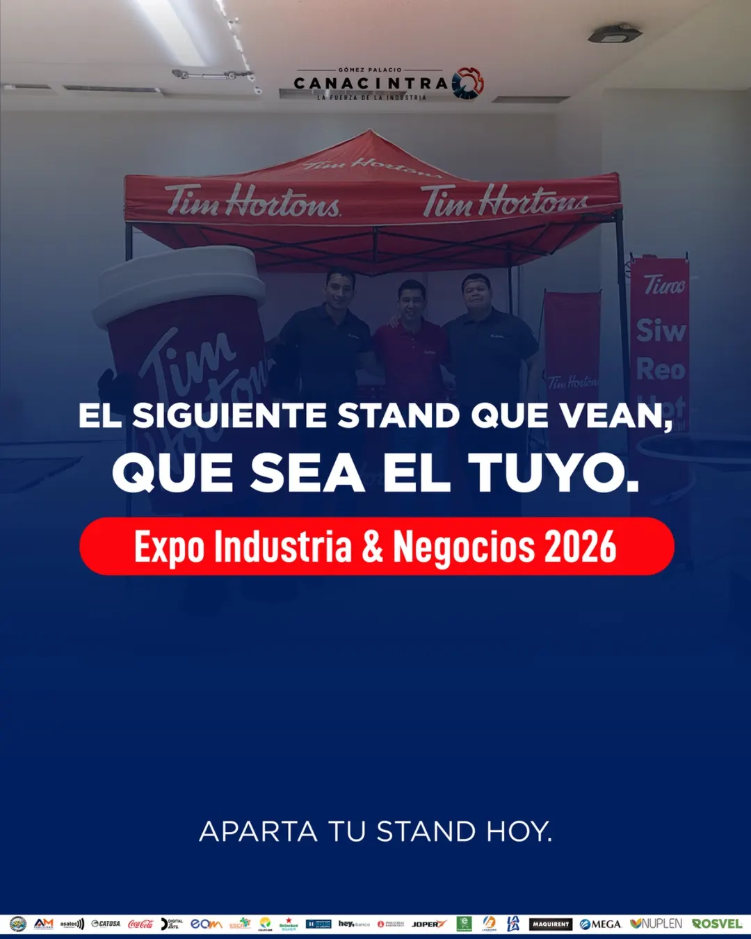 El siguiente stand que vean, que sea el tuyo. Expo Industria & Negocios 2026. Aparta tu stand hoy.